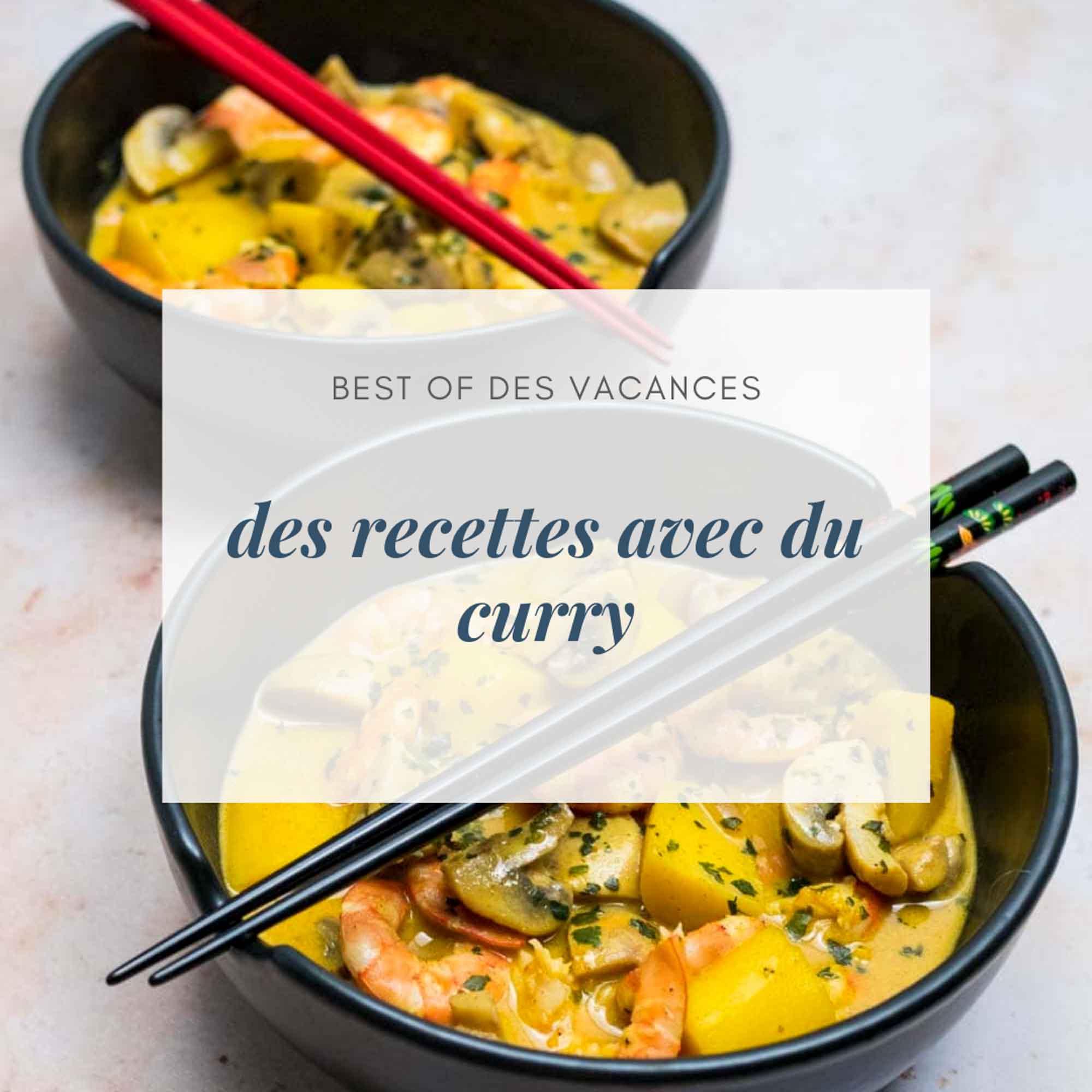 Des recettes avec du curry - la cerise sur le maillot
